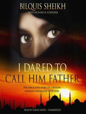 cover image of I Dared to Call Him Father